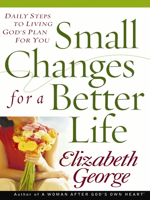 Small Changes for a Better Life (eBook): Daily Steps to Living God's Plan for You